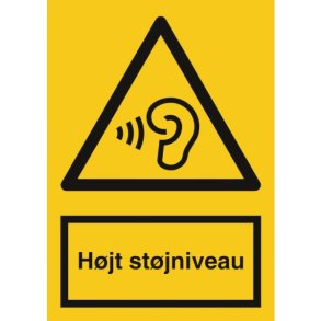 Skilt Advarselsskilt - Hjt stjniveau