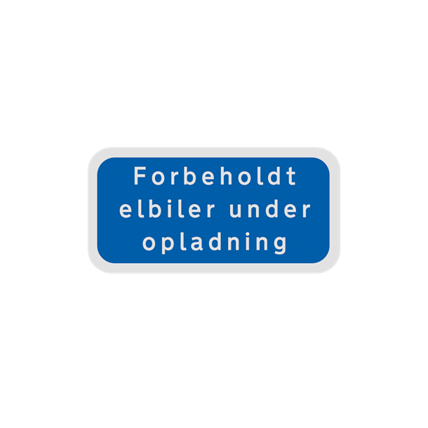 Skilt Undertavle Forbeholdt til elbiler under opladning