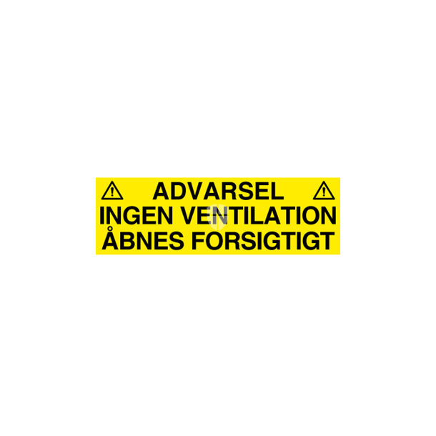 Skilt Advarselsskilt Advarsel! Ingen ventilation 110 x 350 mm