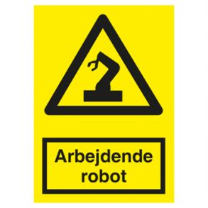 Skilt Advarselsskilt Arbejdende robot