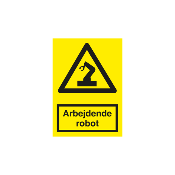 Skilt Advarselsskilt Arbejdende robot