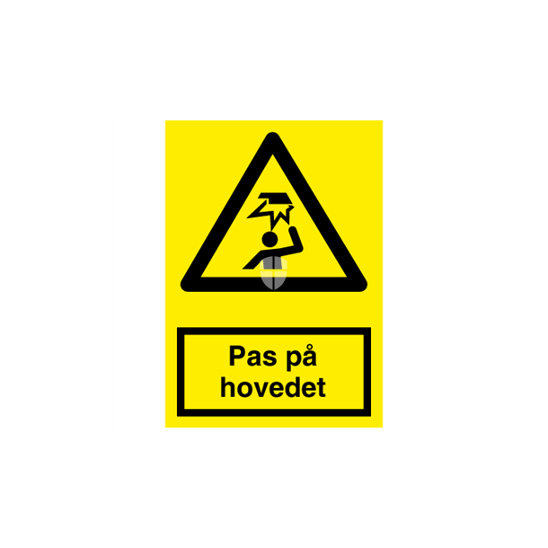 Skilt Advarselsskilt Pas p hovedet