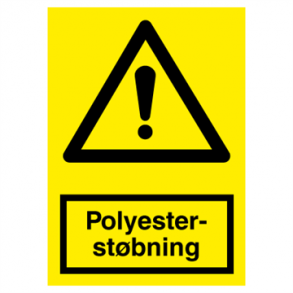 Skilt Advarselsskilt Polyesterstbning