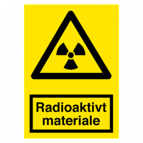 Skilt Advarselsskilt Radioaktivt materiale