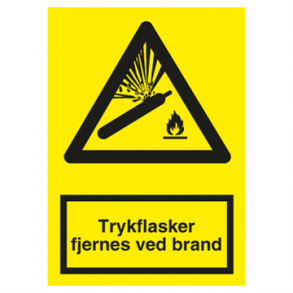Skilt Advarselsskilt Trykflasker fjernes ved brand