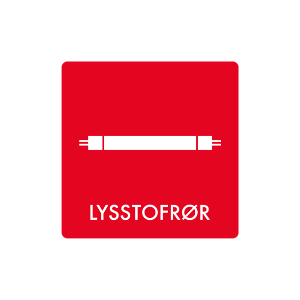 Skilt Affald Lysstofr�r min. 10 stk