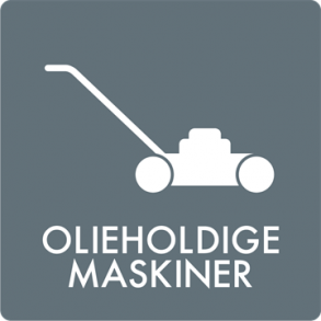 Skilt Affald Olieholdige maskiner