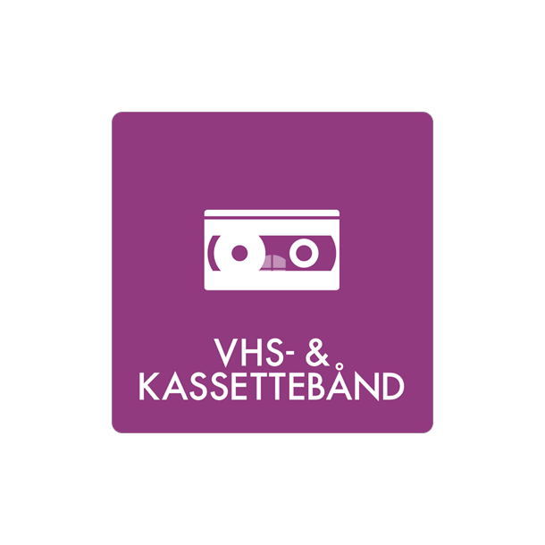 Skilt Affald VHS- &amp; kassettebnd min. 10 stk