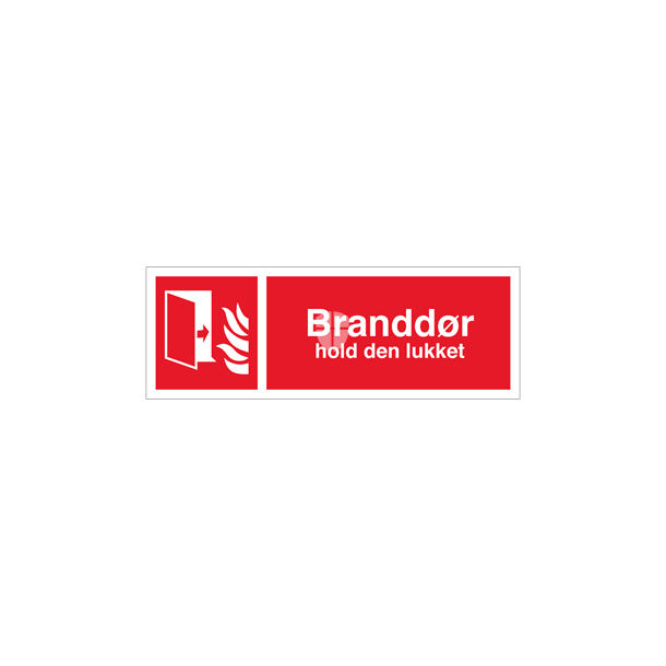 Skilt Brand Branddr Hold den lukket