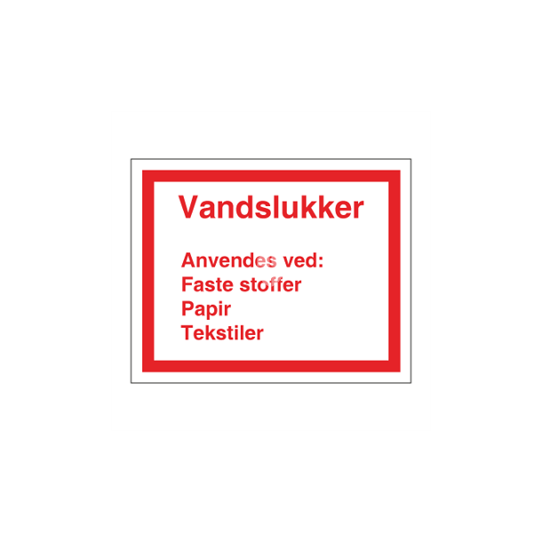 Skilt Brand Vandslukker