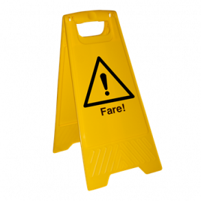 Skilt Fritstende Advarsel Fare