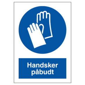 Skilt Pbudsskilt Handsker pbudt