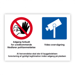 Skilt Info Adgang forbudt Videoovervgning henvendelse