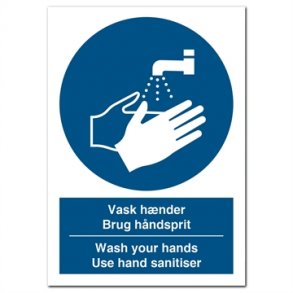 Skilt P�budsskilt Vask h�nder Brug h�ndsprit / Wash your hands - Use hand sanitiser 