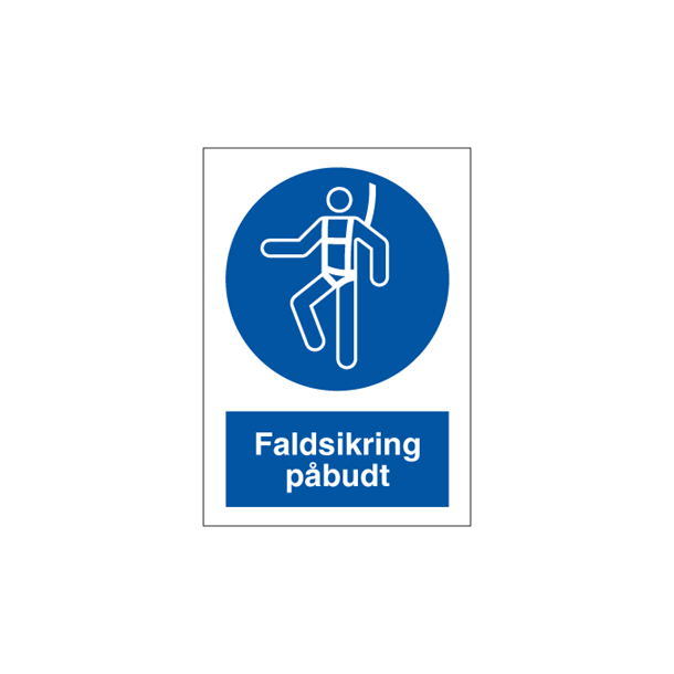 Skilt P�budsskilt Faldsikring p�budt