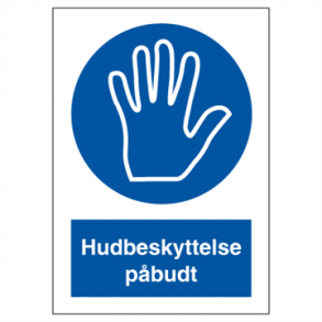 Skilt P�budsskilt Hudbeskyttelse p�budt
