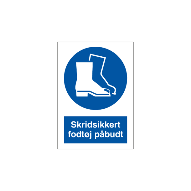 Skilt P�budsskilt Skridsikkert fodt�j p�budt 