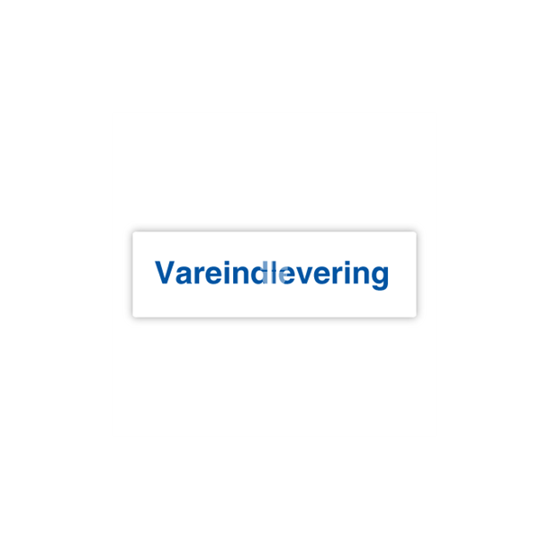 Skilt Parkering Vareindlevering