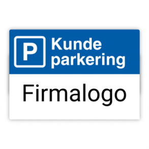 Skilt Parkering Kundeparkering med Firmalogo 