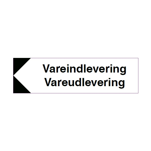 Skilt Parkering Vareindlevering Vareudlevering
