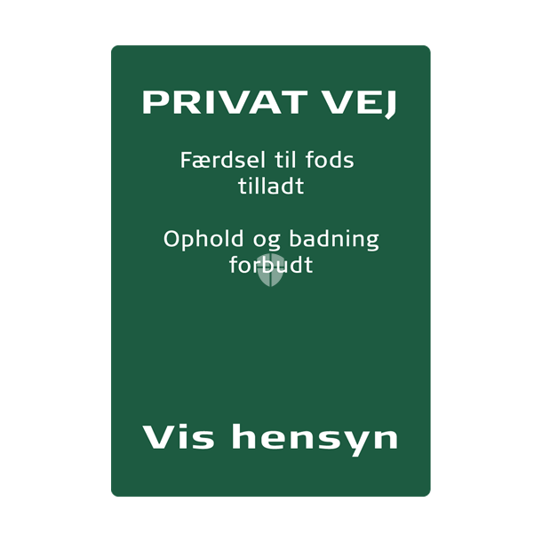 Skilt Naturstyrelsen Privat vej vis hensyn Frdsel til fods til Lakeret Aluminium 297 x 210 mm NSP08